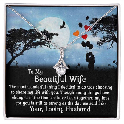 To My Wife - Wonderful Thing - Alluring Beauty