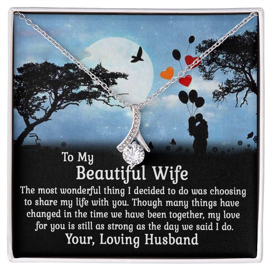 To My Wife - Wonderful Thing - Alluring Beauty